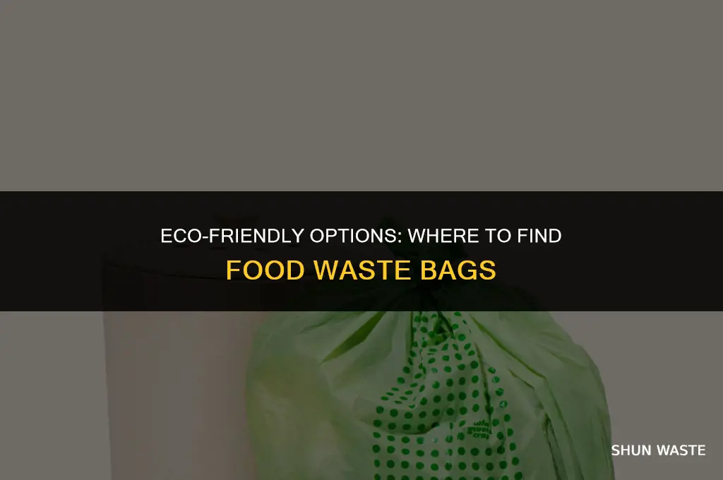 where to get food waste bags