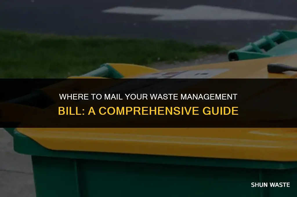 where to mail waste management bill