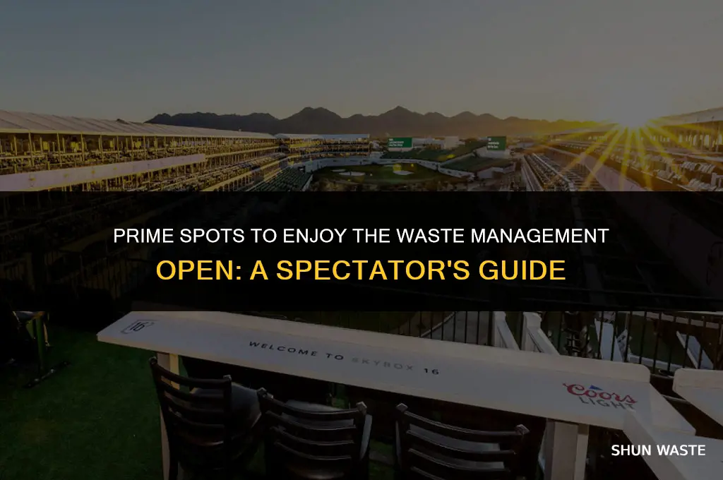 where to sit at waste management open