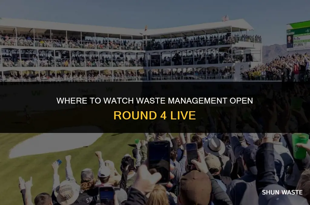 where to watch waste management open round 4