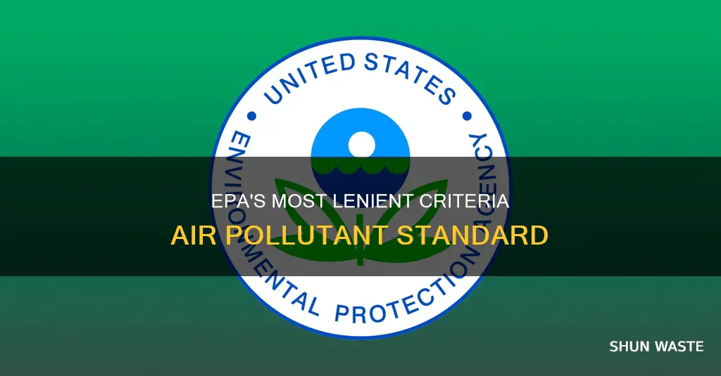which criteria air pollutants has the most lenient epa