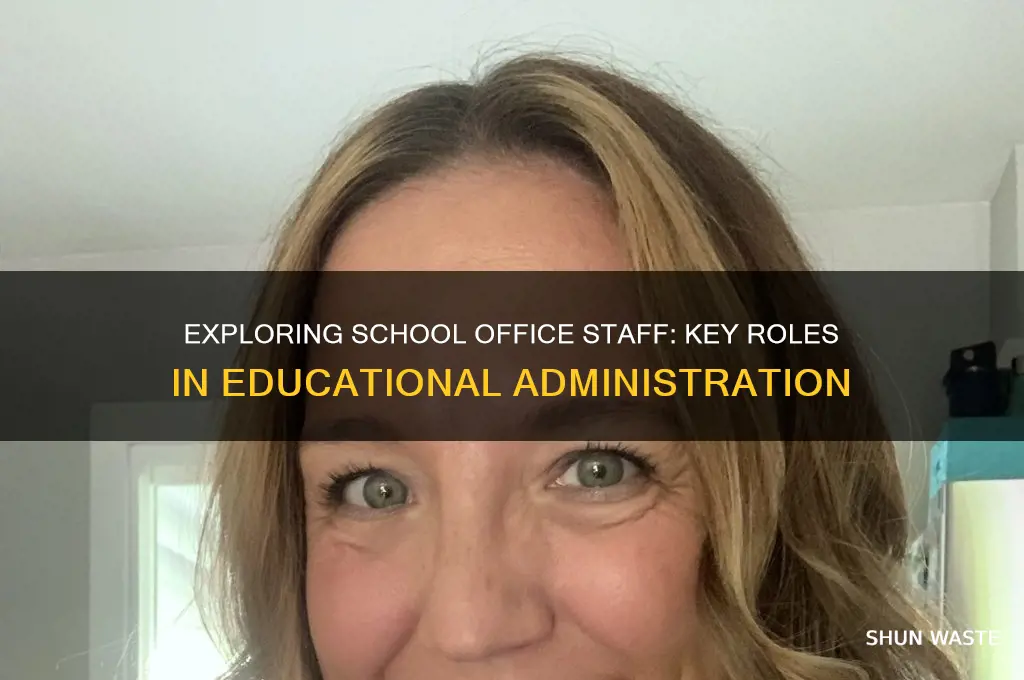 which employees typically work in an office environment within schools