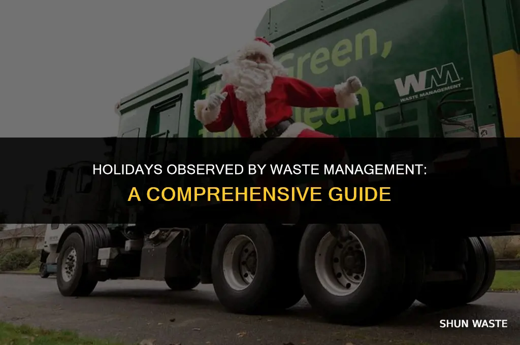 which holidays does waste management observe