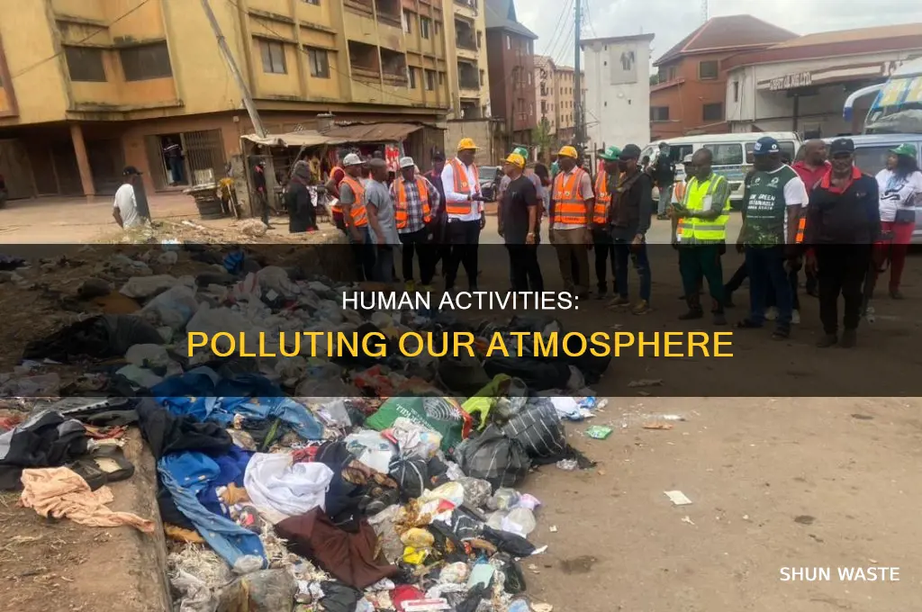 which human activities pollute the atmosphere