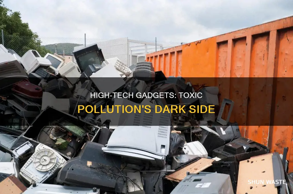 which is a pollutant associated with high tech gadgets