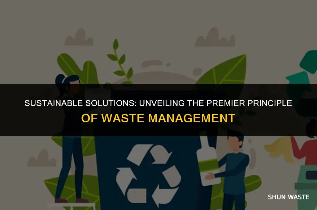 which is the best principle of waste management why