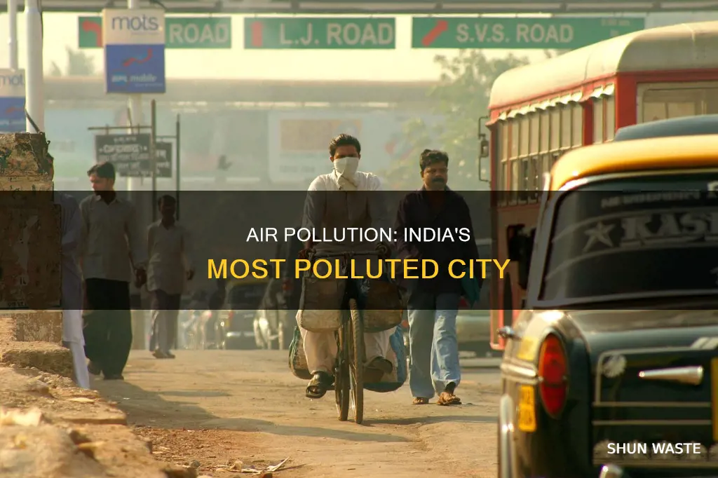 which is the most air polluted city in india