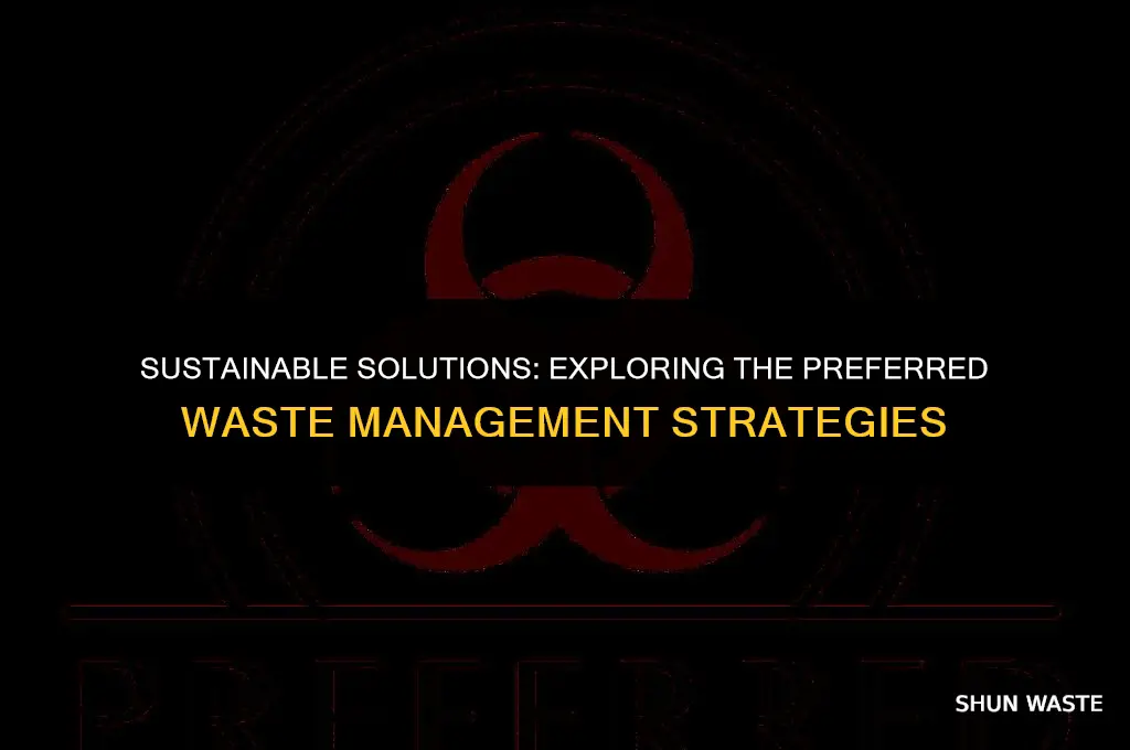 which is the preferred waste management