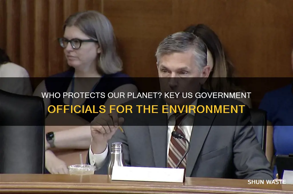 which member of the us government helps with the environment