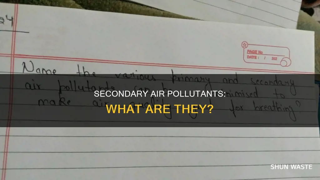 which of following is a secondary air pollutant