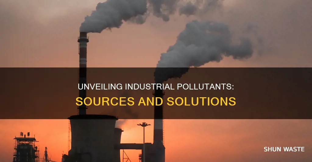 which of the following can cause industrial pollution