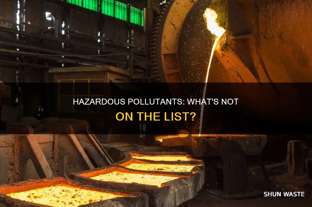 which of the following is not associated with hazardous pollutants