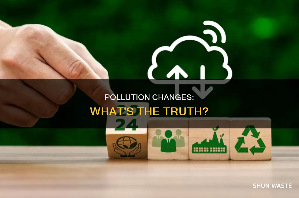 which of the following is true regarding pollution changes