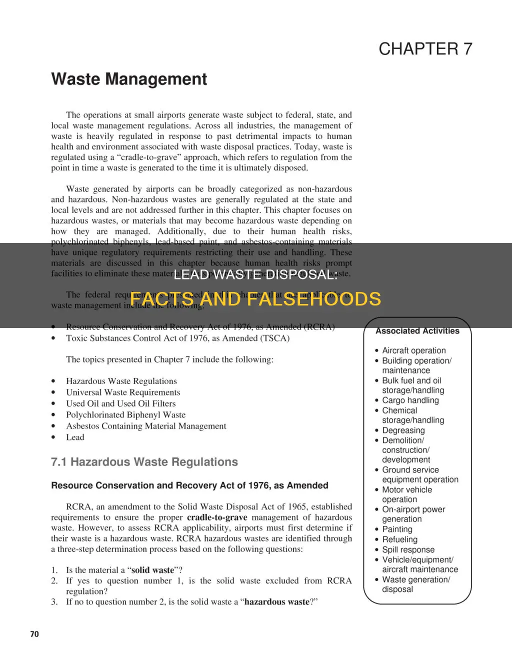 which of the following regarding lead waste disposal is false