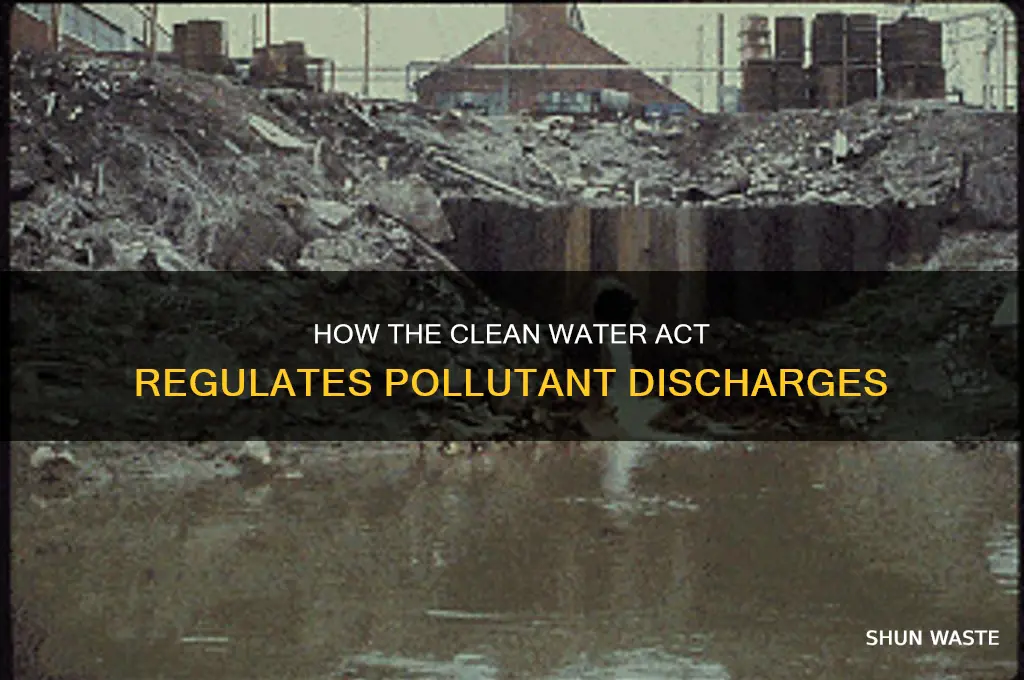 which of the following specifically regulates discharges of pollutants