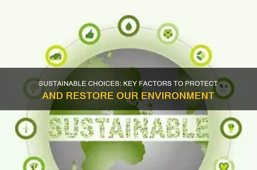 which of these factors would help the environment