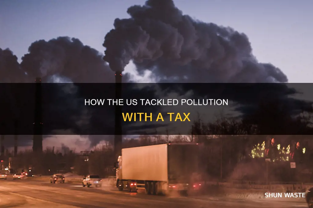 which pollutant did the united states begin taxing in 1990