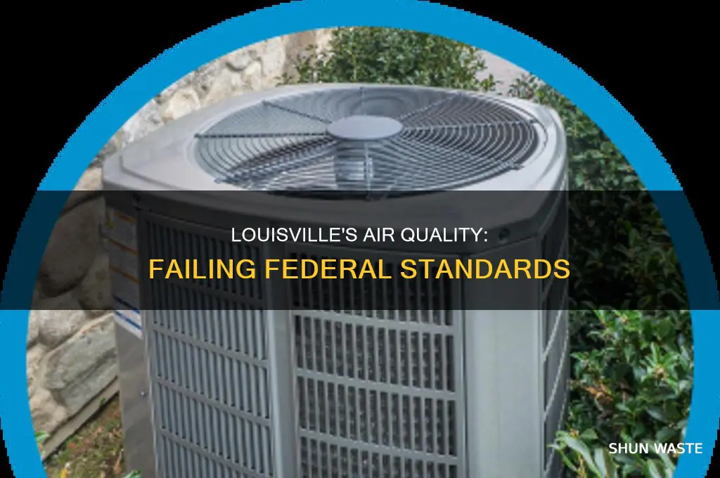 which pollutant is louisville not meeting federal standards for