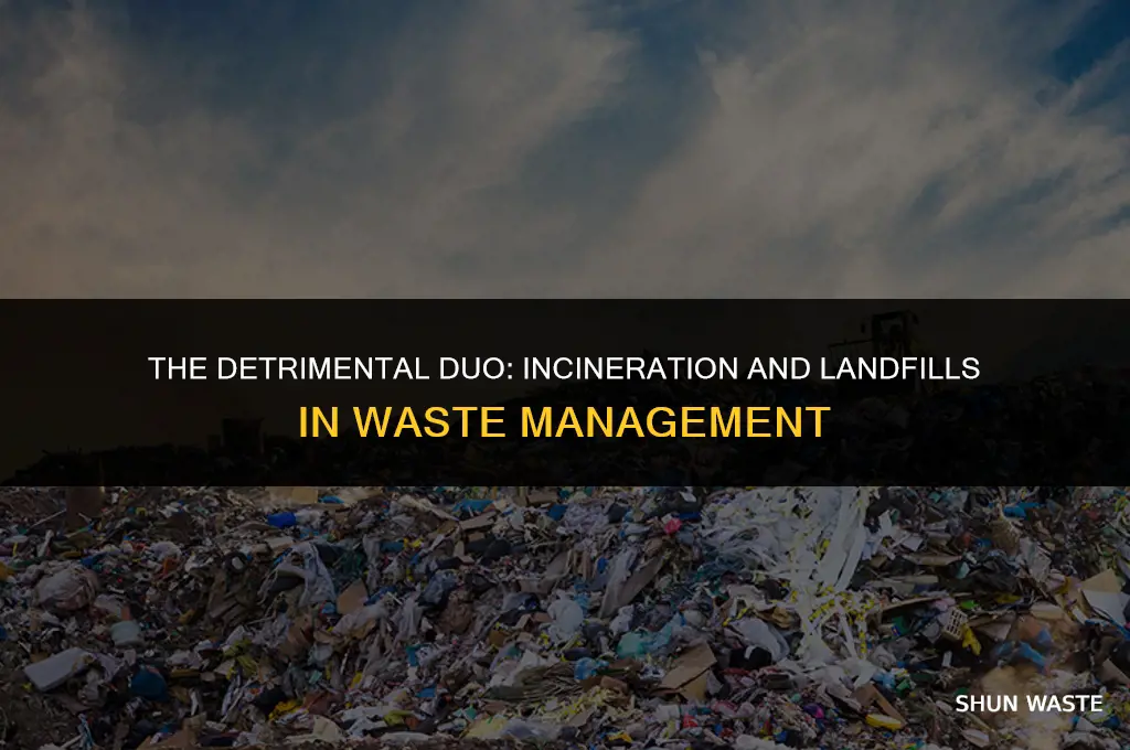 which two methods of waste management are worst for society