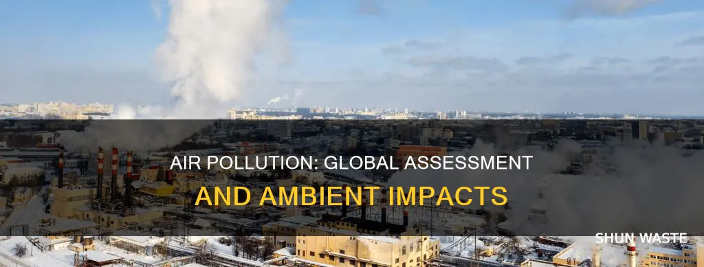 who ambient air pollution a global assessment
