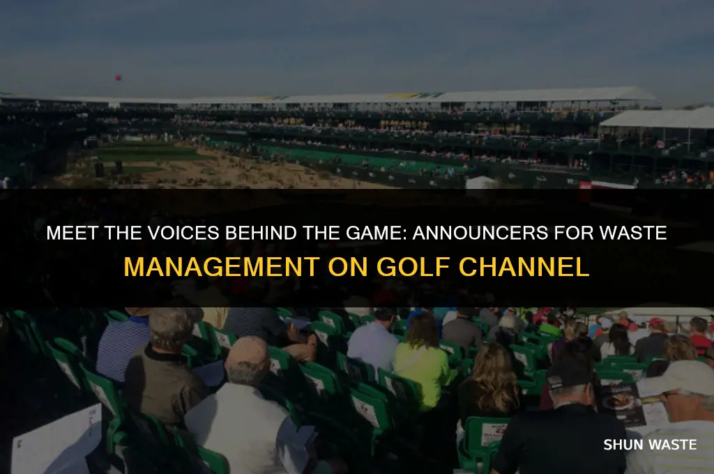 who are announcers for waste management on golf channel