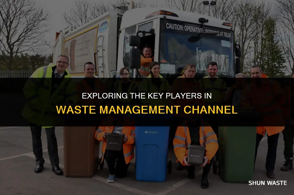 who are the channel members for waste management