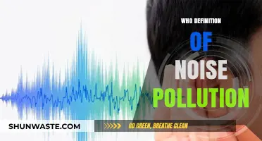 Understanding Noise Pollution: WHO's Definition and Global Impact Explained