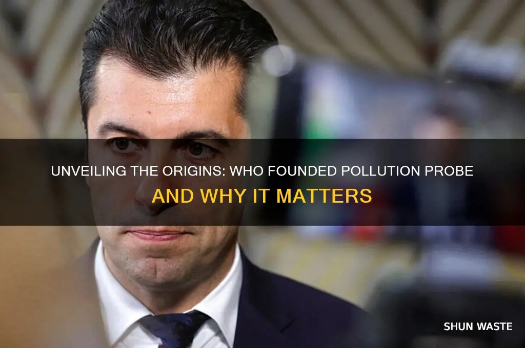 who founded pollution probe