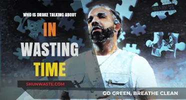 Decoding Drake: Unraveling the Mystery Behind 'Wasting Time