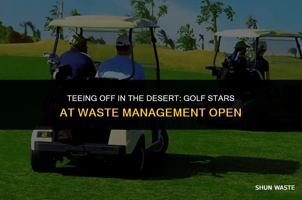 who is golfing in the waste management open