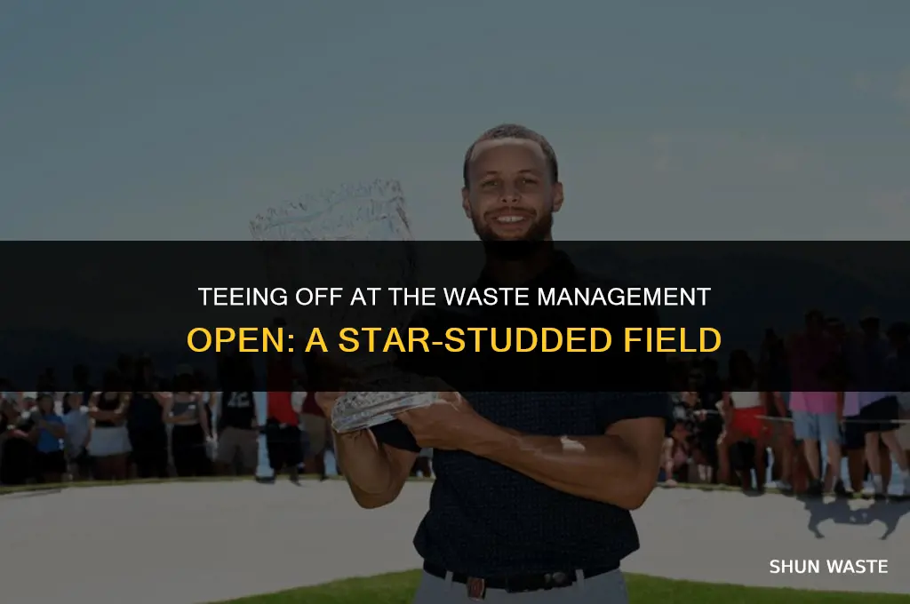 who is playing in waste management open