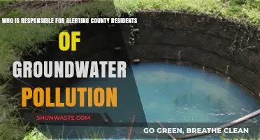 Groundwater Pollution Alerts: Who's Responsible for County Residents' Safety?