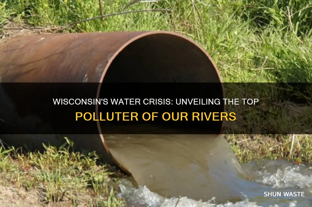 who is the biggest polluter of wisconsin waterways
