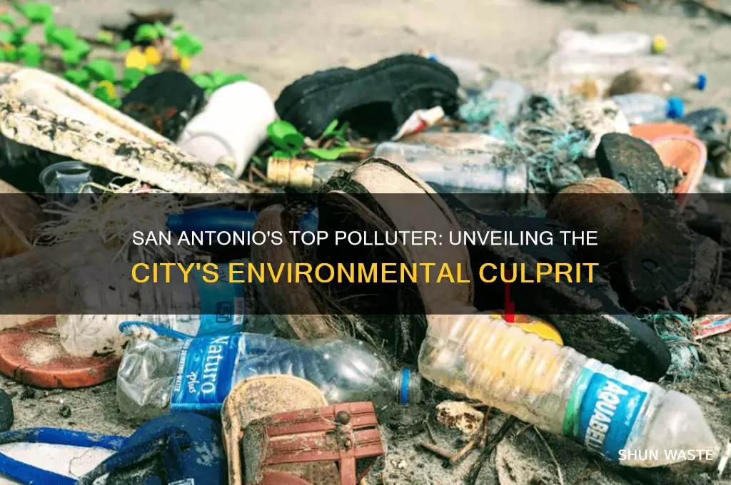 who is the number one polluter in san antonio