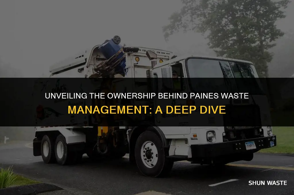 who owns paines waste management