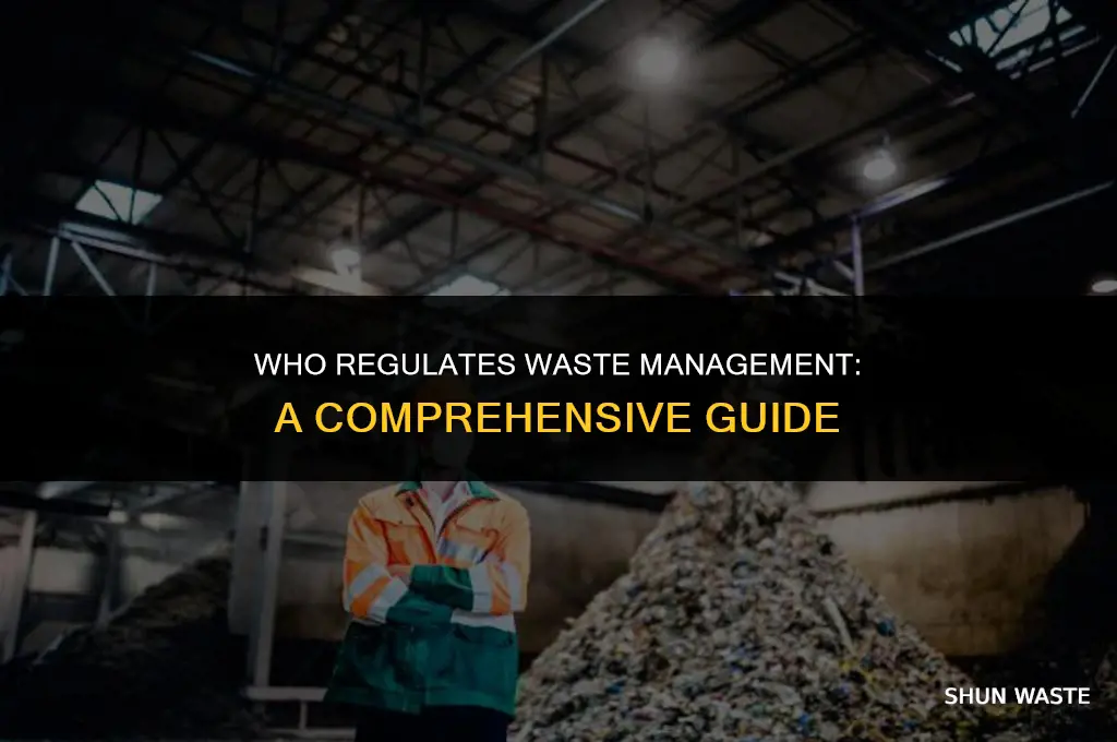 who regulate waste management