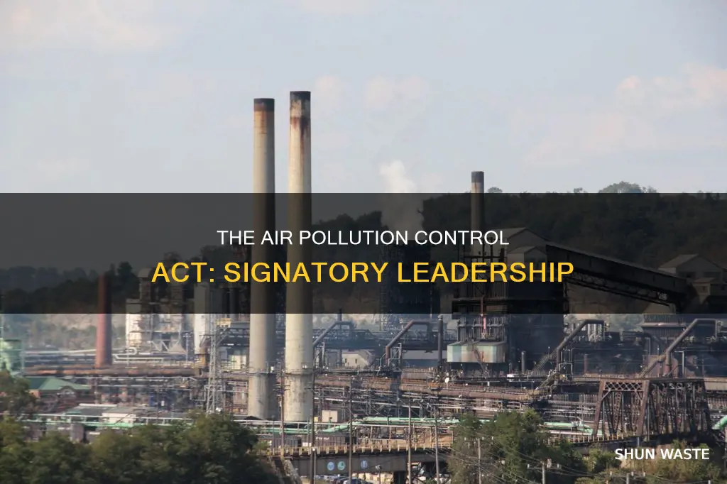who signed air pollution control act