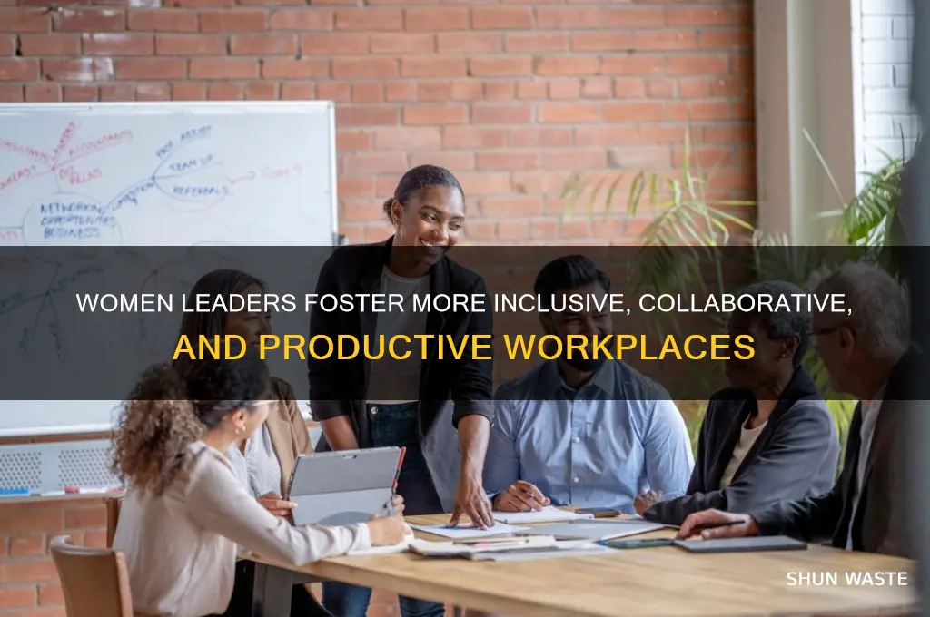 who women leaders create a better work environment than men
