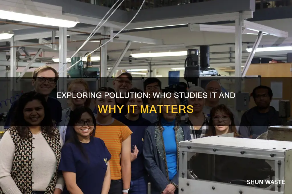 who would study pollution