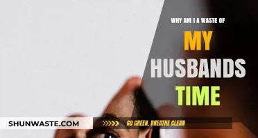 Reevaluating Self-Worth: Am I Truly a Waste of My Husband's Time?
