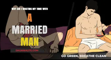 Why Am I Wasting My Time with a Married Man?