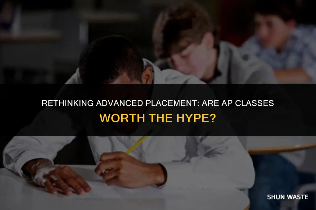 why ap classes are a waste of time