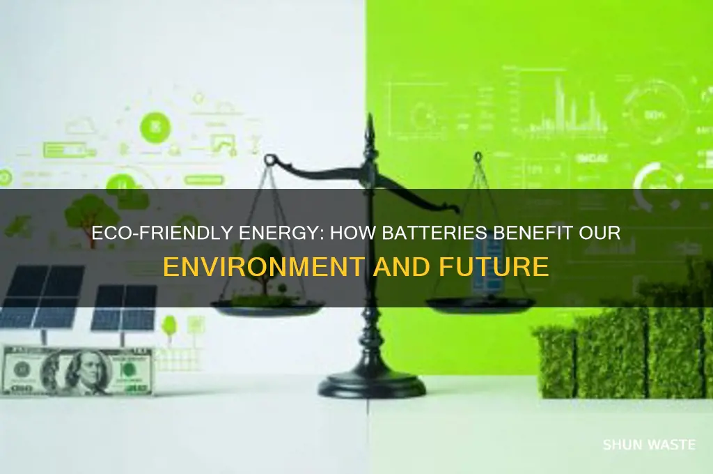 why are batteries good for the environment