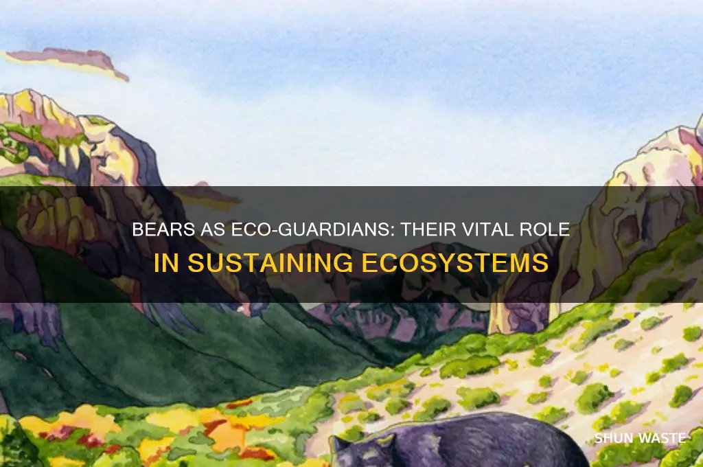why are bears good for the environment