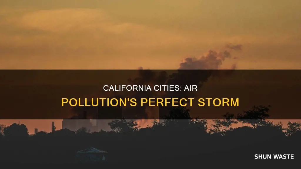 why are california cities prone to air pollution
