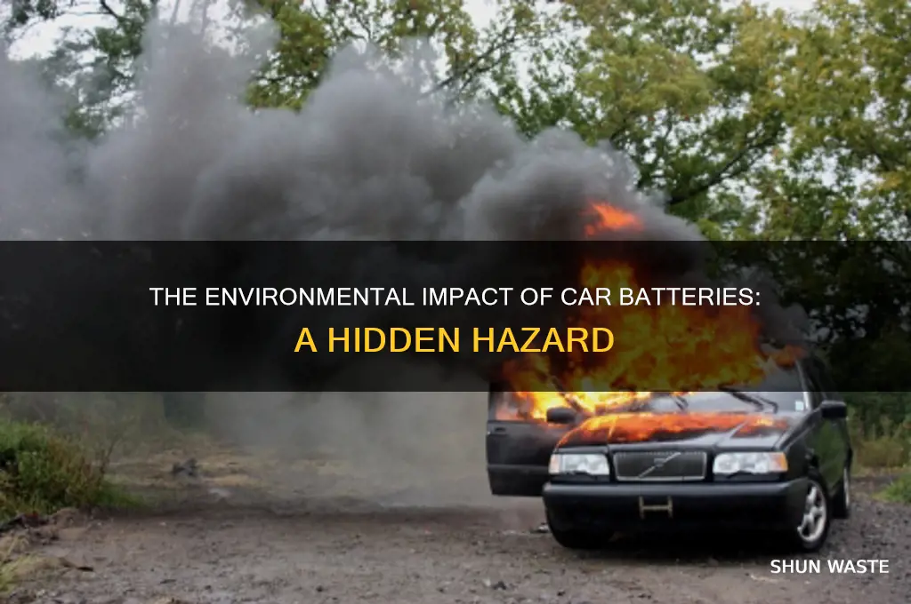 why are car batteries bad for the environment