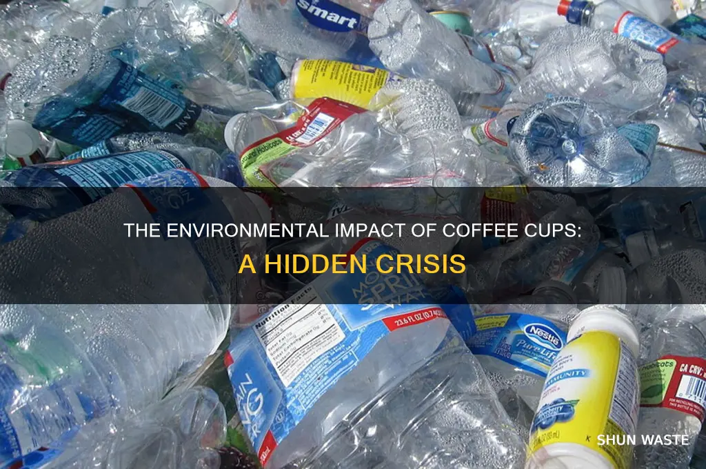 why are coffee cups bad for the environment
