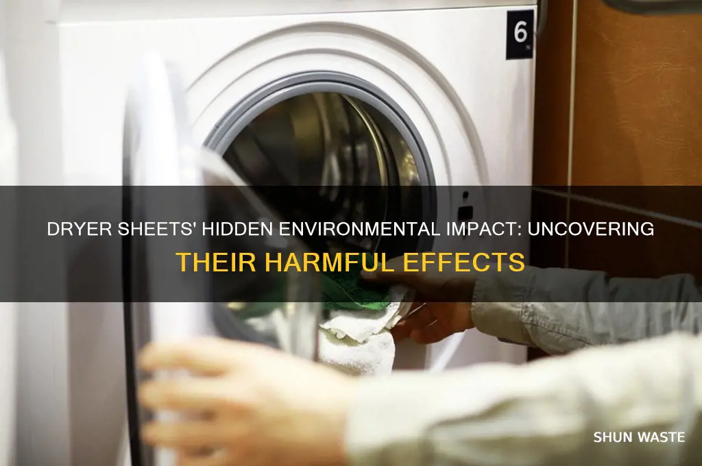 why are dryer sheets bad for the environment