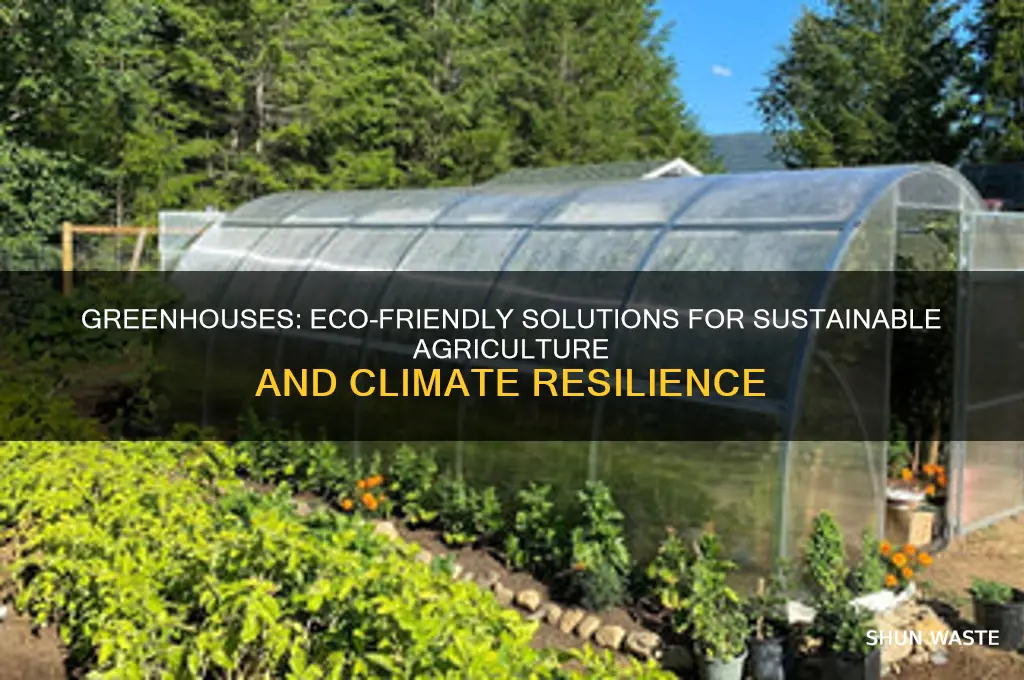 why are greenhouses good for the environment