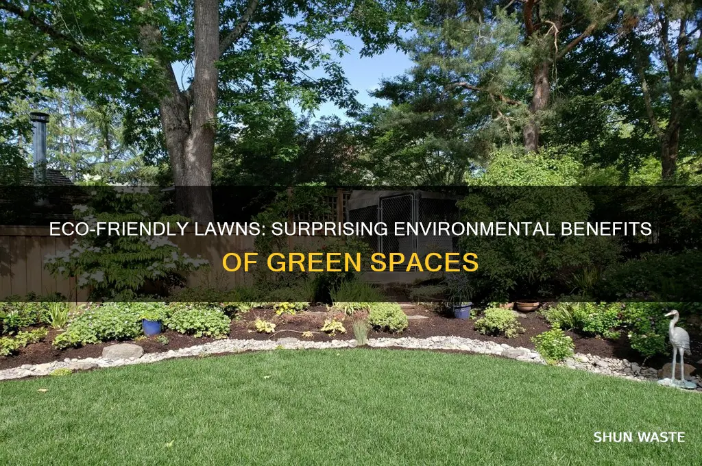 why are lawns good for the environment